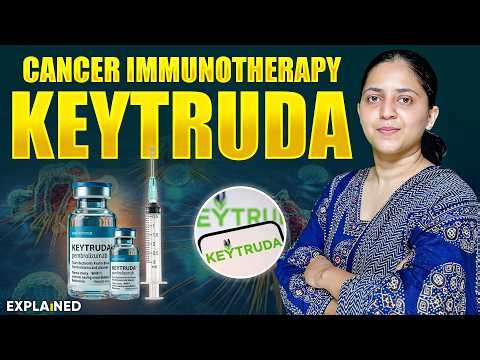 Keytruda: How This Immunotherapy Works | Explained | UPSC Current Affairs 2026
