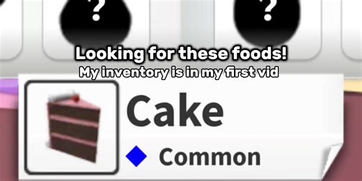 LMK! #adoptme #Lf #oldfood EDIT- I got them all!! Tysm to everyone I traded with! ❤️