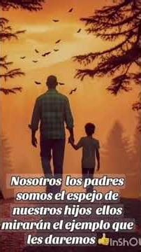 somos espejo de los hijos