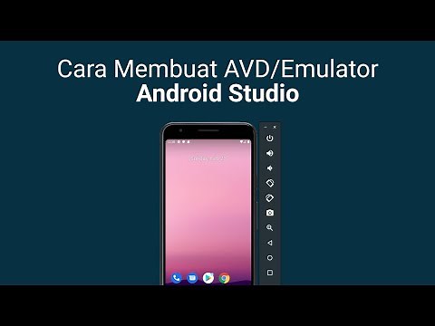 Cara Membuat AVD (Android Virtual Device) / Emulator di Android Studio