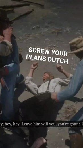 "I got a plan arthur" screw your plan dutch😭#rdr2 #reddeadredemtion2 #shorts #funny #arthurmorgan