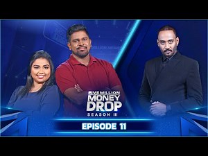 Five Million Money Drop S3 | Episode 11 | Sirasa TV