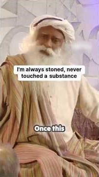 I'm always stoned never touched a substance | Sadhguru