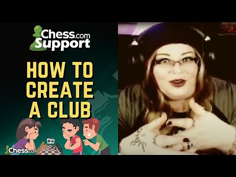 How to Create a Club | Chess.com Support