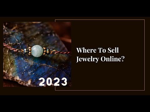 10 Best Places To Sell Jewelry Online in 2023