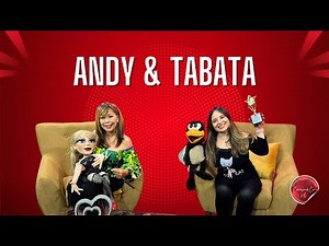 CONVERSANDO CON - ANDY Y TABATA