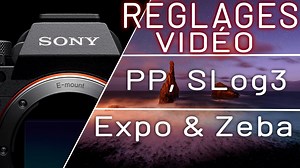 Réglages vidéo (Sony A7SIII, A7IV, A7RV, A1) : comprendre les profils d’image