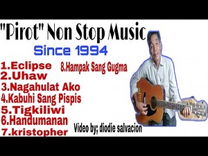 "PIROT" NON-STOP MUSIC|PIROT HARANISTA 5/15/20