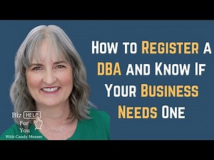 How to Register a DBA and Know If Your Business Needs One with Candy Messer
