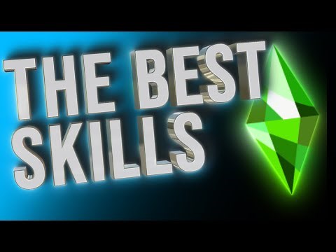 What Are The Best Skills in The Sims 4? Let's Explore!