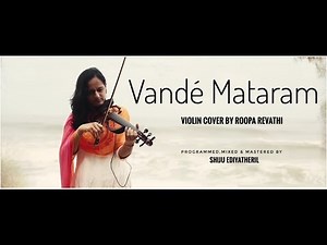 Vande Mataram | Violin | Instrumental | Roopa Revathi | Independence day India | Patriotic Song
