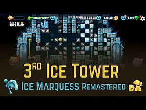 3rd Ice Tower - #3 Ice Marquess Remastered - Diggy's Adventure
