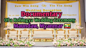 154K views · 4.9K reactions | A Rohingya Wedding Ceremony In Maung Daw, Myanmar  - How much do you miss This.. | Harun RJ Vlogs | Facebook