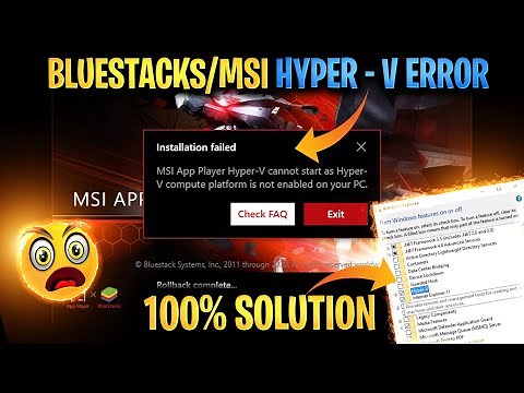 BLUESTACKS/MSI HYPER-V ERROR 100% SOLUTION II BLUESTACK HYPER-V PROBLEM FIXED PERMANENTLY