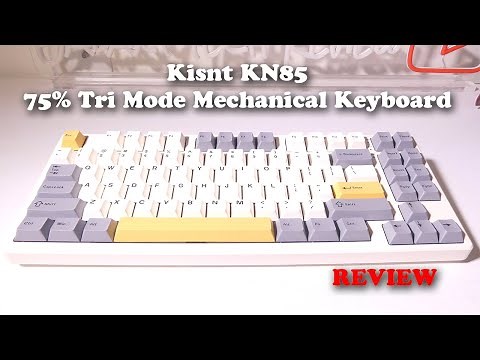 Kisnt KN85 75% Tri Mode Mechanical Keyboard REVIEW