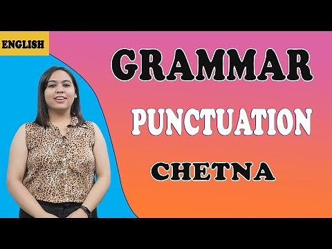 Punctuation In English Grammar | Punctuation Marks | Class 7 | Chetna