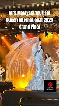 Mrs Malaysia Tourism Queen International 2025 Grand Final #pageant #missmalaysiatourismpageant
