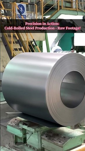 Precision in Action: Cold-Rolled Steel Production - Raw Footage! #carbonsteel #coldrolledsteel