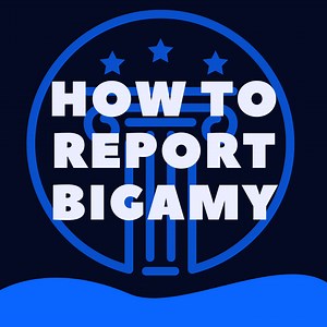 How To Report Bigamy (and Some Unintended Consequences) - Law Stuff Explained