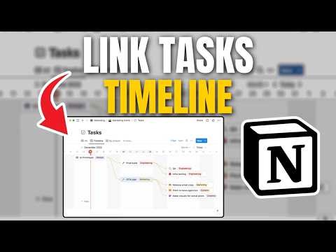 How to Link Tasks In Notion Timeline | 2026