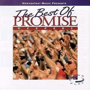 Maranatha! Promise Band - Maranatha! Music Presents The Best Of Promise Keepers