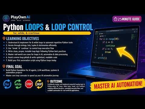 Python Loops Every AI Engineer Should Know | for, while, break & continue | L11