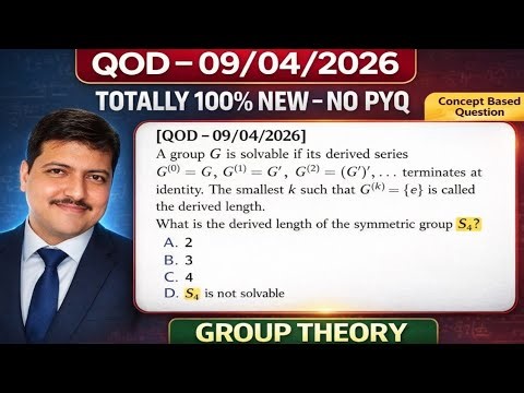 Group Theory Advanced Problem | Totally New Question | PMA Brand New Test Question | QOD 09.04.2026