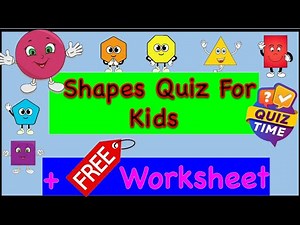 Shapes Quiz for Kids |Free Worksheet |Learn Shapes with Fun Questions|Fun Shapes Quiz with Worksheet