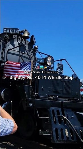Big Boy 4014: Largest Operating Steam Engine in Oroville CA on April 9, 2026 | Explore Butte County