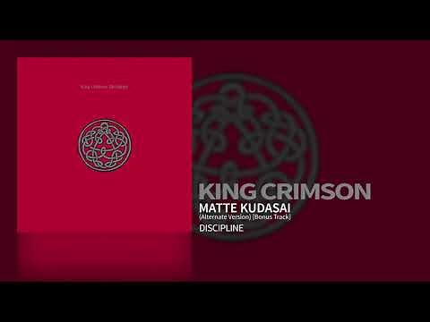 King Crimson - Matte Kudasai (Alternate Version) [Bonus Track]