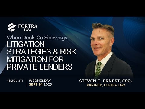 [Webinar] When Deals Go Sideways: Litigation Strategies and Risk Mitigation for Private Lenders