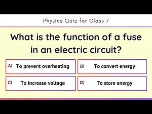 Physics MCQs for Class 7 Students | Test and Improve Your Science Knowledge | General Science Quiz