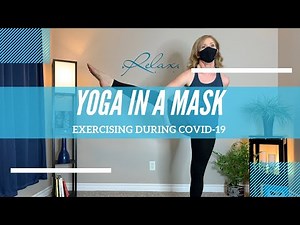 YOGA IN A MASK? | TRYING TO EXERCISE IN A MASK DURING COVID-19