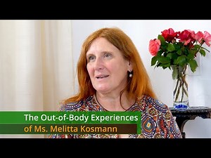 The Out-of-Body Experiences of Ms. Melitta Kosmann