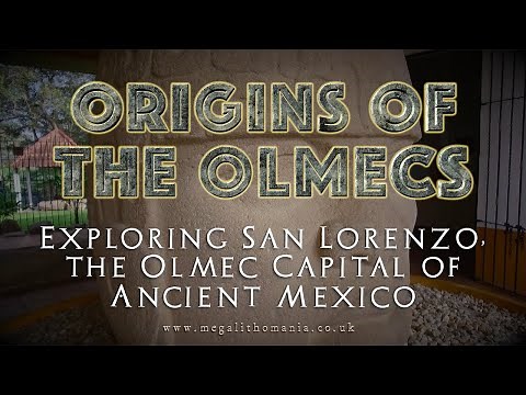 Origins of the Olmecs | Exploring San Lorenzo, the Olmec Capital in Ancient Mexico | Megalithomania