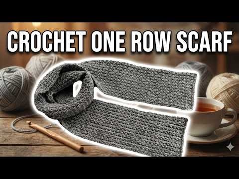 One-Row Crochet Scarf for Men