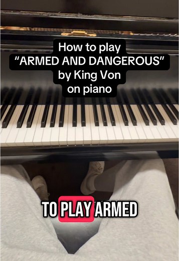 Learn to Play Armed and Dangerous on Piano
