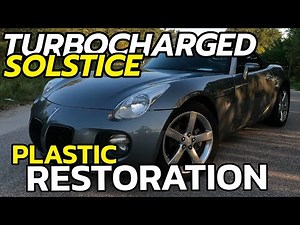 Best Plastic Car Trim Restorer: Pontiac Solstice Saturn Sky Trim Makeover