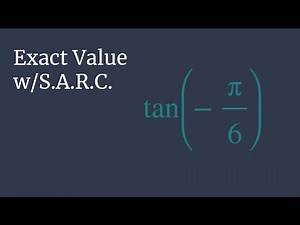 Exact Value of tan(-pi/6) - Unit Circle Survival Guide