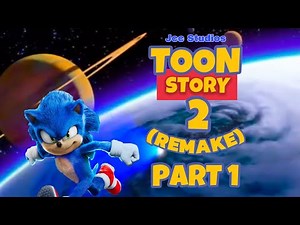 Toon Story 2 (Remake) Part 1: Opening Credits/Sonic's Mission