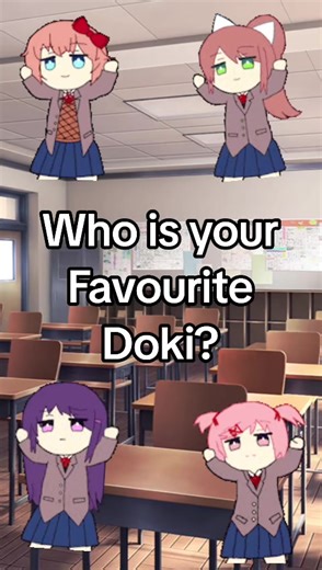 Who is your favorite Doki? ##ddlc #dokidokiliteratureclub #dokidoki #ddlcedit #dokidokiliteraryconvergence