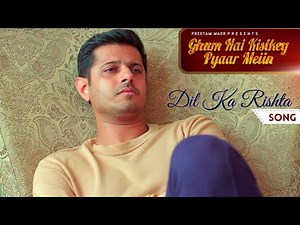 Dil Ka Rishta (Ghkkpm) | Ghum Hai Kisikey Pyaar Meiin