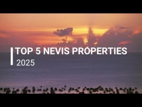 Top 5 Nevis Properties