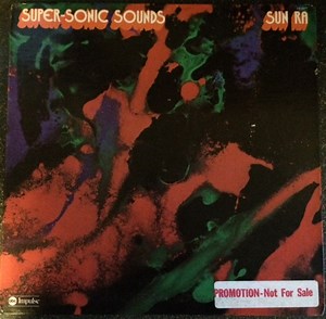 Sun Ra - Super-Sonic Sounds