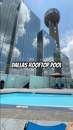 #Dallas Hotel with a Rooftop Pool 🤠
