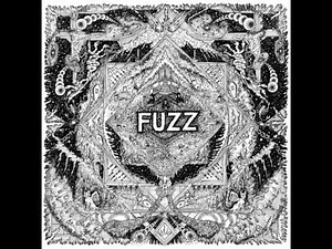 Fuzz - Let It Live