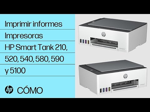 Cómo imprimir informes | Impresoras HP Smart Tank 210, 520, 540, 580, 590 y 5100 | HP Support