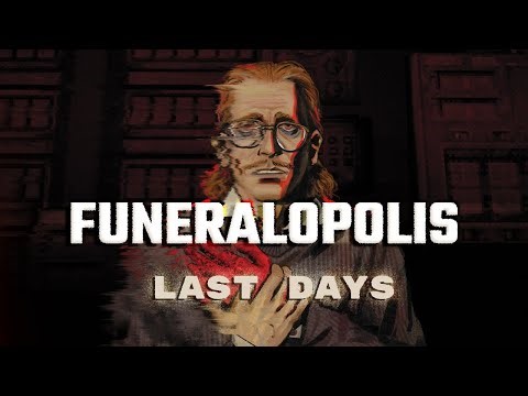 Didn't expect the game to be this good - Funeralopolis : Last Days