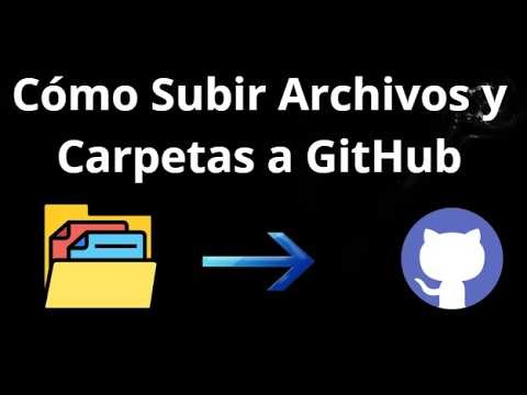 How to Upload Files and Folders to GitHub - Complete Guide