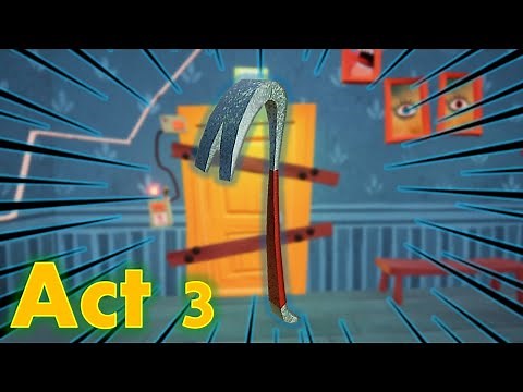 How to get the Crowbar in Hello Neighbor Act 3 (Fastest Tutorial)